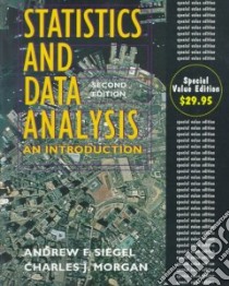 Statistics and Data Analysis libro in lingua di Siegel Andrew F., Morgan Charles J.