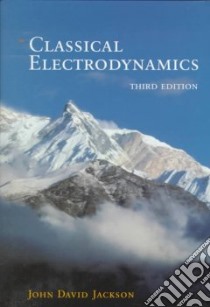 Classical Electrodynamics libro in lingua di Jackson John David