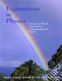 Explorations in Physics libro in lingua di Jackson David P., Laws Priscilla W., Franklin Scott V., Browne Kerry P.