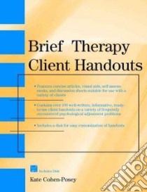 Brief Therapy Client Handouts libro in lingua di Cohen-Posey Kate