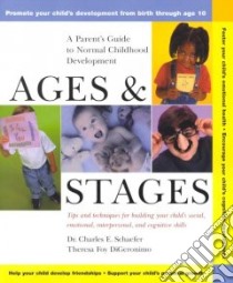 Ages and Stages libro in lingua di Schaefer Charles E., Digeronimo Theresa Foy