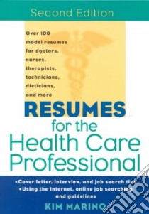 Resumes for the Health Care Professional libro in lingua di Marino Kim