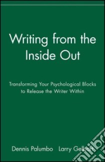 Writing from the Inside Out libro in lingua di Palumbo Dennis