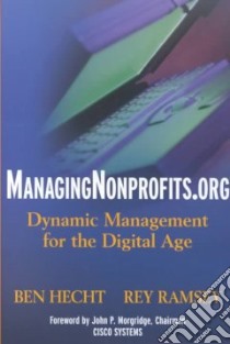 Managingnonprofits.Org libro in lingua di Hecht Bennett L., Ramsey Rey