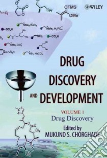 Drug Discovery and Development libro in lingua di Chorghade Mukund S. (EDT)