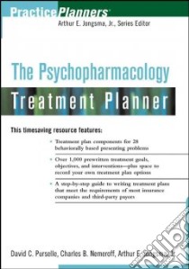 The Psychopharmacology Treatment Planner libro in lingua di Jongsma Arthur E., Nemeroff Charles B., Purselle David C.