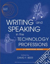 Writing and Speaking in the Technology Professions libro in lingua di Beer David F. (EDT)