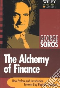 The Alchemy of Finance libro in lingua di Soros George