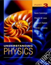 Understanding Physics libro in lingua di Cummings Karen (EDT), Laws Priscilla W., Redish Edward F., Cooney Patrick J., Taylor Edwin F. (CON), Cummings Karen, Activity Based Physics Group (COR)