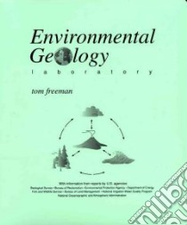 Environmental Geology Laboratory libro in lingua di Freeman Tom
