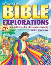 Hands-on Bible Explorations libro in lingua di VanCleave Janice Pratt