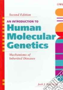 An Introduction To Human Molecular Genetics libro in lingua di Pasternak Jack J.