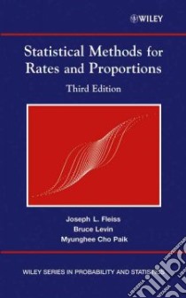 Statistical Methods for Rates and Proportions libro in lingua di Fleiss Joseph L., Levin Bruce A., Paik Myunghee Cho