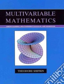 Multivariable Mathematics libro in lingua di Shifrin Theodore