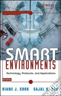Smart Environments libro in lingua di Cook Diane, Das Sajal K.