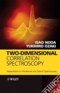 Two-Dimensional Correlation Spectroscopy libro in lingua di Noda Isao, Ozaki Yukihiro