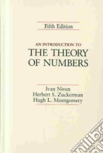 An Introduction to the Theory of Numbers libro in lingua di Niven Ivan, Zuckerman Herbert S., Montgomery Hugh L.