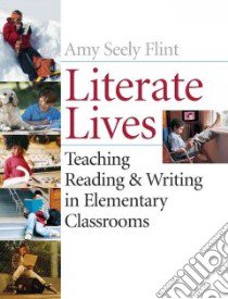 Literate Lives libro in lingua di Flint Amy Seely