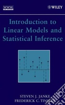 Introduction To Linear Models And Statistical Inference libro in lingua di Janke Steven J., Tinsley Frederick C.