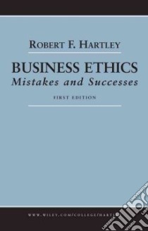Business Ethics libro in lingua di Hartley Robert F.
