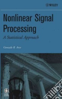 Nonlinear Signal Processing libro in lingua di Arce Gonzalo R.