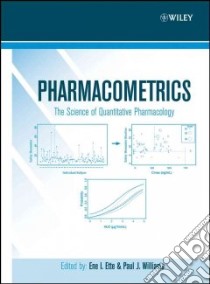 Pharmacometrics libro in lingua di Ette Ene I. (EDT), Williams Paul J. (EDT)