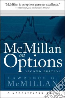 McMillan on Options libro in lingua di McMillan Lawrence G., Marketplace Books, Mcmillan L. G.