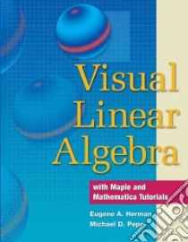 Visual Linear Algebra libro in lingua di Herman Eugene A., Pepe Michael D., Schulz Eric P.
