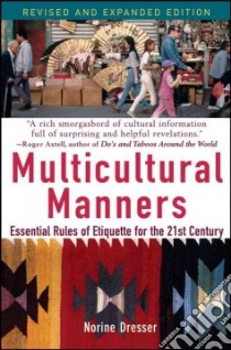 Multicultural Manners libro in lingua di Dresser Norine