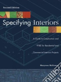 Specifying Interiors libro in lingua di McGowan Maryrose, Kruse Kelsey (ILT)