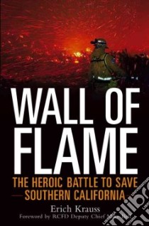 Wall of Flame libro in lingua di Krauss Erich, Bell Mike (FRW)