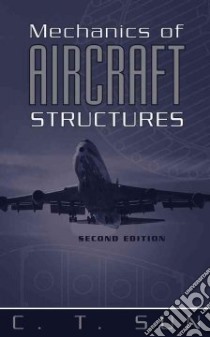 Mechanics of Aircraft Structures libro in lingua di Sun C. T.