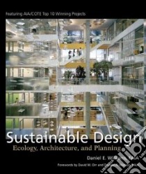 Sustainable Design libro in lingua di Williams Daniel E., Orr David W. (FRW), Watson Donald (FRW)