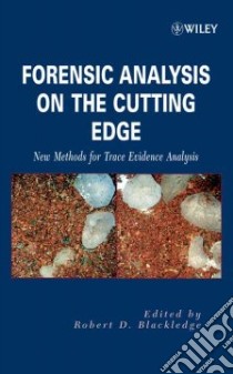 Forensic Analysis on the Cutting Edge libro in lingua di Blackledge Robert D. (EDT)