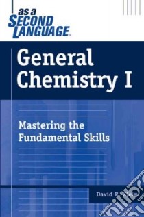 General Chemistry I As a Second Language libro in lingua di Klein David R.