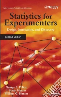 Statistics For Experimenters libro in lingua di Box George E. P., Hunter J. Stuart, Hunter William Gordon