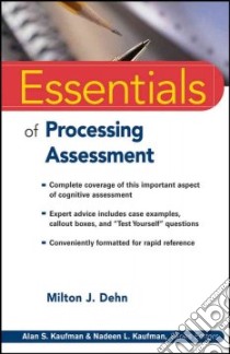 Essentials of Processing Assessment libro in lingua di Dehn Milton J.