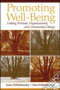 Promoting Well-being libro in lingua di Prilleltensky Isaac, Prilleltensky Ora