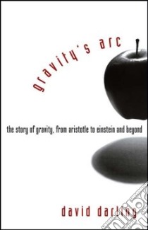 Gravity's Arc libro in lingua di Darling David J.