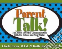 Parent Talk! libro in lingua di Cerra Cheli, Jacoby Ruth