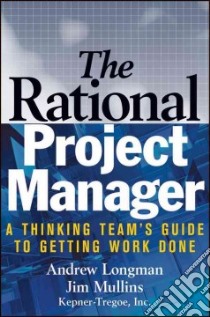 The Rational Project Manager libro in lingua di Longman A., Mullins Jim