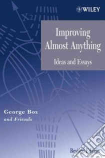 Improving Almost Anything libro in lingua di Box George E. P.