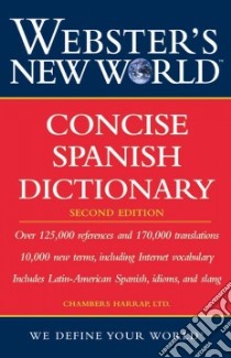 Webster's New World Concise Spanish Dictionary libro in lingua di Not Available (NA)