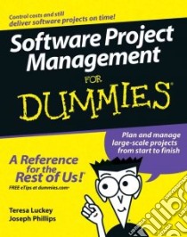 Software Project Management for Dummies libro in lingua di Luckey Teresa, Phillips Joseph