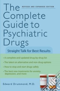 The Complete Guide to Psychiatric Drugs libro in lingua di Drummond Edward H.