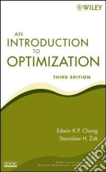 An Introduction to Optimization libro in lingua di Chong Edwin Kah Pin, Zak Stanislaw H.