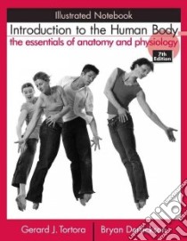 Introduction to the Human Body libro in lingua di Tortora Gerard J., Derrikson Bryan