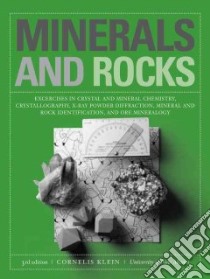 Minerals and Rocks libro in lingua di Klein Cornelis