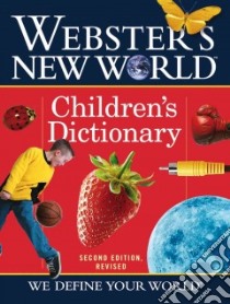 Webster's New World Children's Dictionary libro in lingua di Agnes Michael (EDT)