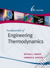 Fundamentals of Engineering Thermodynamics libro in lingua di Moran Michael J., Shapiro Howard N.